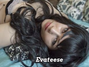 Evateese
