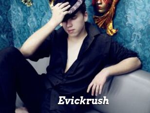 Evickrush