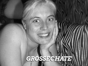 GROSSECHATE