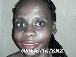 GROTETIETENX