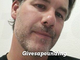 Givesapounding