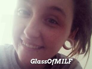 GlassOfMILF