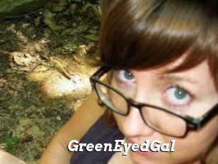 GreenEyedGal