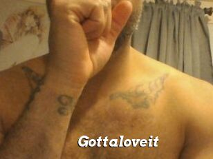 Gottaloveit