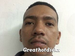 Greathotdickx