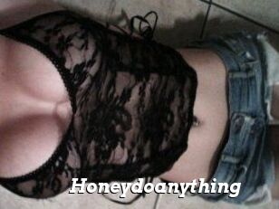 Honeydoanything