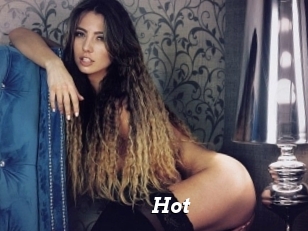 Hot