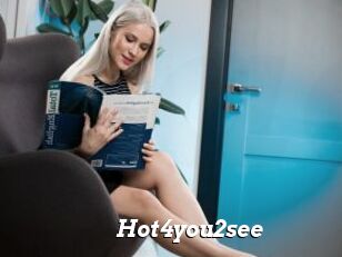 Hot4you2see