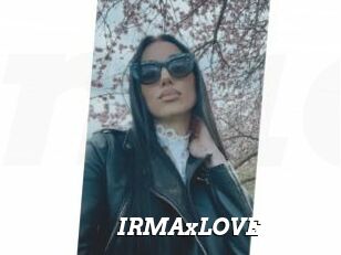 IRMAxLOVE