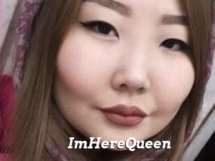 ImHereQueen