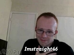 Imstraight46