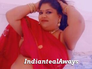 IndiantealAways