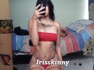 Irisskinny
