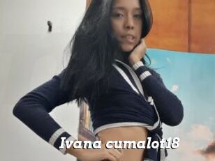 Ivana_cumalot18