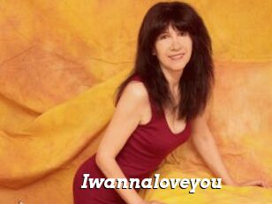 Iwannaloveyou