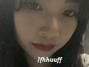 Jfhhuuff