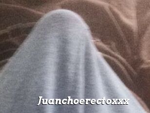 Juanchoerectoxxx