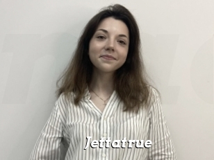Jettatrue
