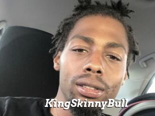 KingSkinnyBull