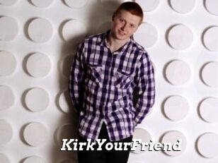 KirkYourFriend