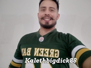 Kalethbigdick88