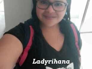 Ladyrihana