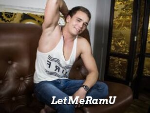 LetMeRamU