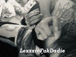 LexxxieFukDadie