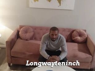Longwayteninch
