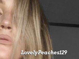 LovelyPeaches129
