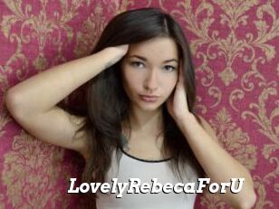 LovelyRebecaForU