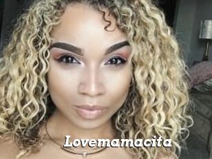 Lovemamacita