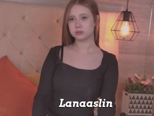 Lanaaslin