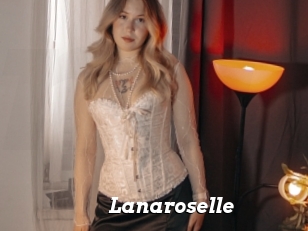 Lanaroselle