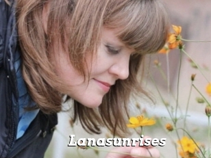 Lanasunrises