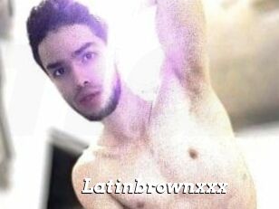 Latinbrownxxx