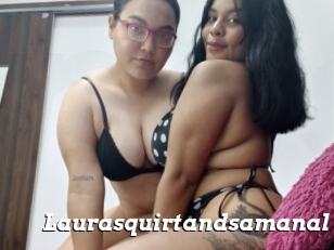 Laurasquirtandsamanal