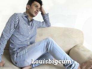 Louisbigcum