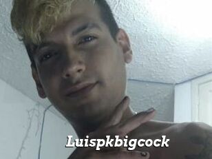 Luispkbigcock