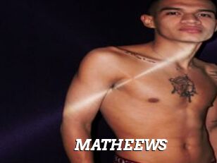 MATHEEWS