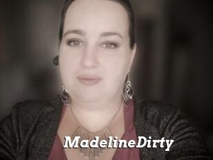 MadelineDirty