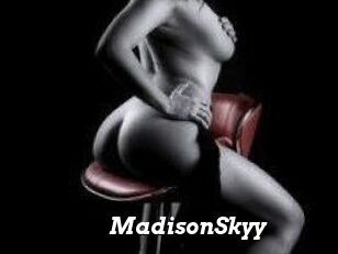 MadisonSkyy