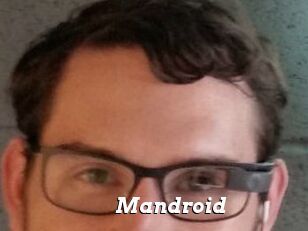 Mandroid