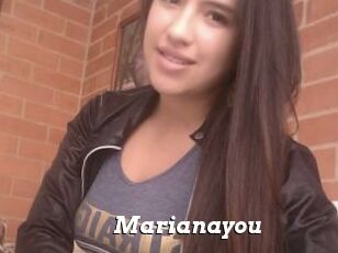 Marianayou