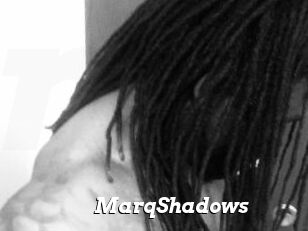 MarqShadows