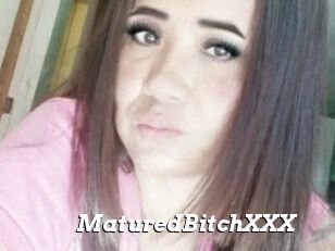 MaturedBitchXXX