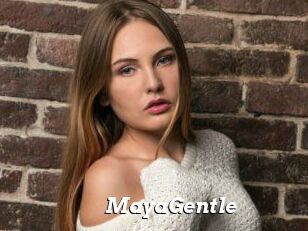 MayaGentle