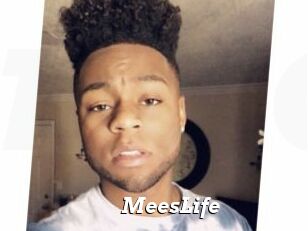 MeesLife