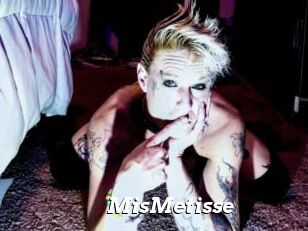 MisMetisse