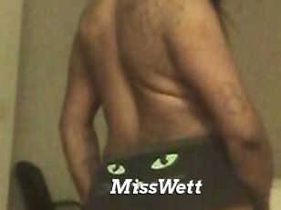 MissWett
